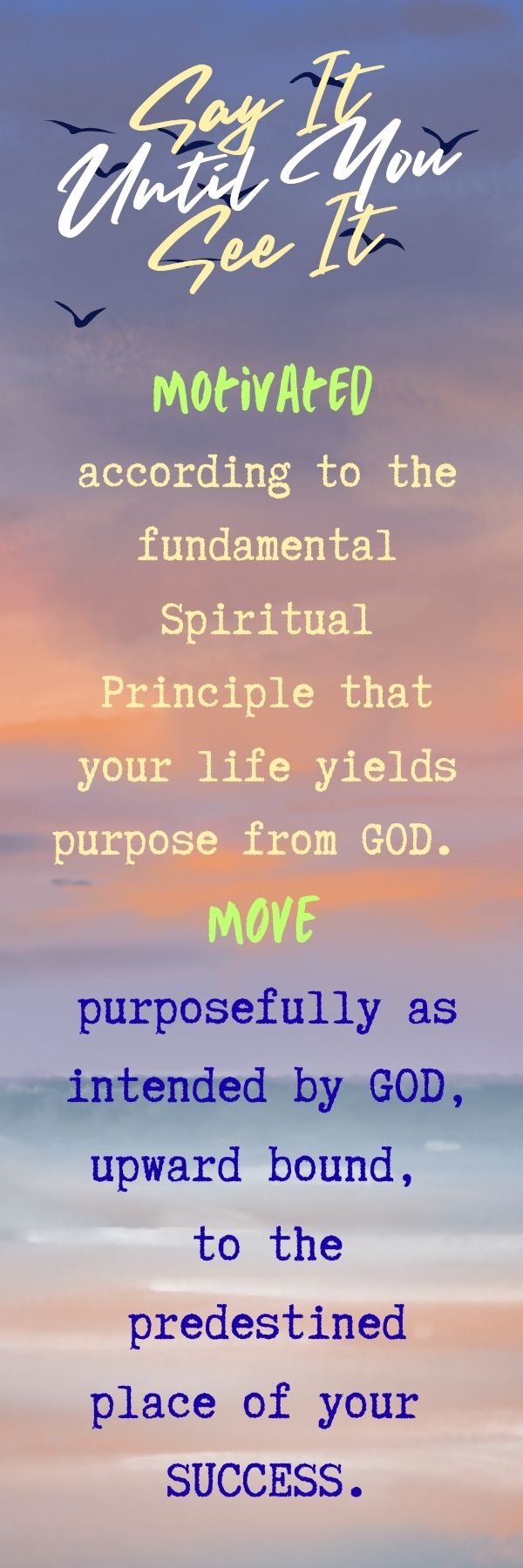 Say It Until You See It [Design 2]